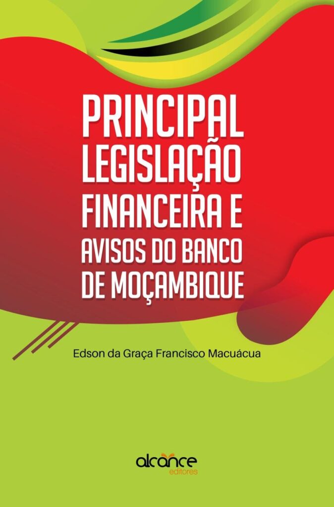 Principal Legislação Financeira e Avisos do Banco de Moçambique